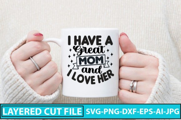 I Have a Great Mom SVG: An Embroidery Review