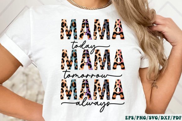 Mama Today Mama Tomorrow Mama Always SVG Review