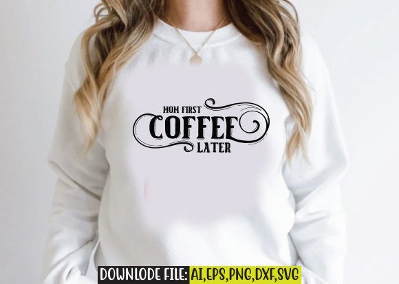 Mom First Coffee T-Shirt Design: An Embroidery Review