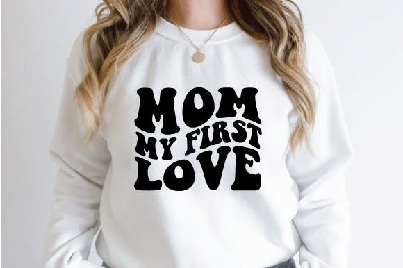 Mom My First Love Retro SVG: An Embroidery Review