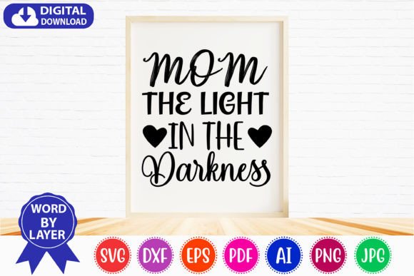 Mom the Light in the Darkness SVG: A Stitch Test