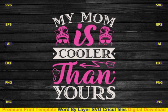 My Mom is Cooler Than Yours SVG: A Stitch Test