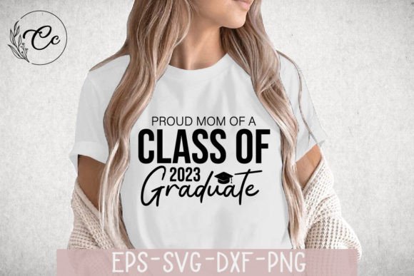 Proud Mom of a Class of 2023 SVG Design Review