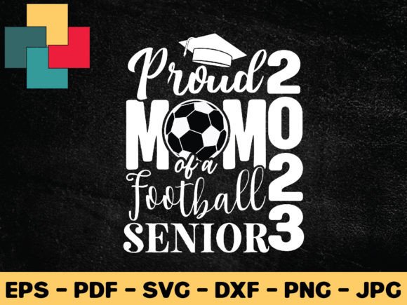 Proud Mom of a Football Senior 2023 Svg Review