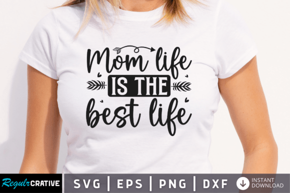 Review: Free Mom Life is the Best Life SVG